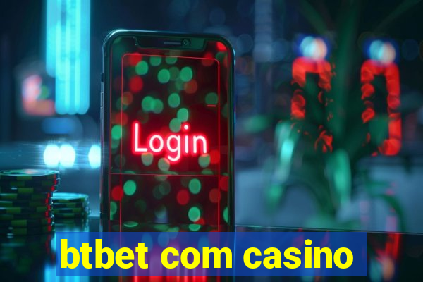 btbet com casino